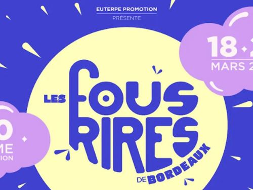 "LES FOUS RIRES DE BORDEAUX !" #10